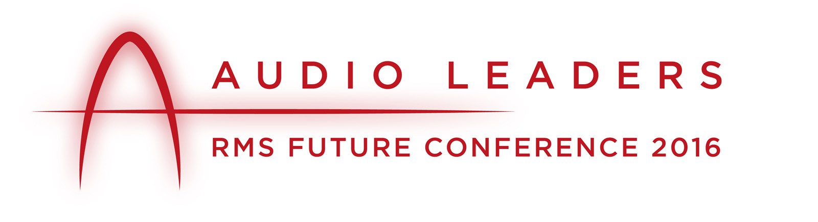 Die Neuen - AUDIO LEADERS RMS FUTURE CONFERENCE 2016
